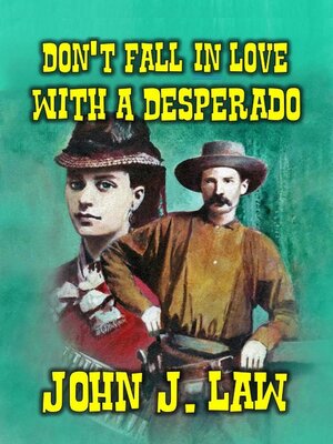cover image of Don't Fall In Love With a Desperado